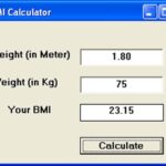 Calculate Body Mass Index (BMI)